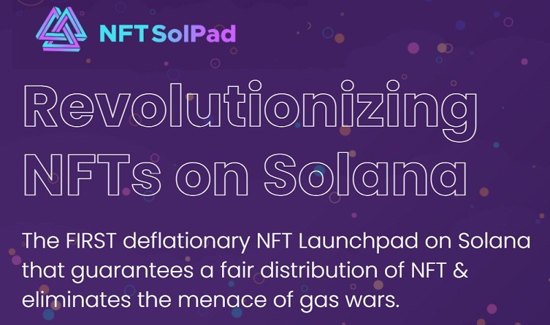 NFTSOLPAD The FIRST Deflationary NFT Launchpad On Solana